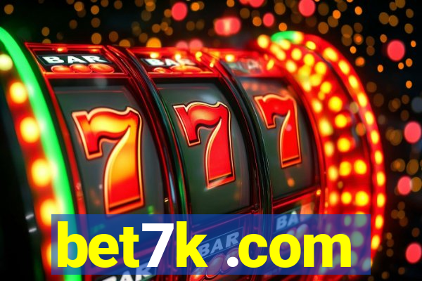 bet7k .com